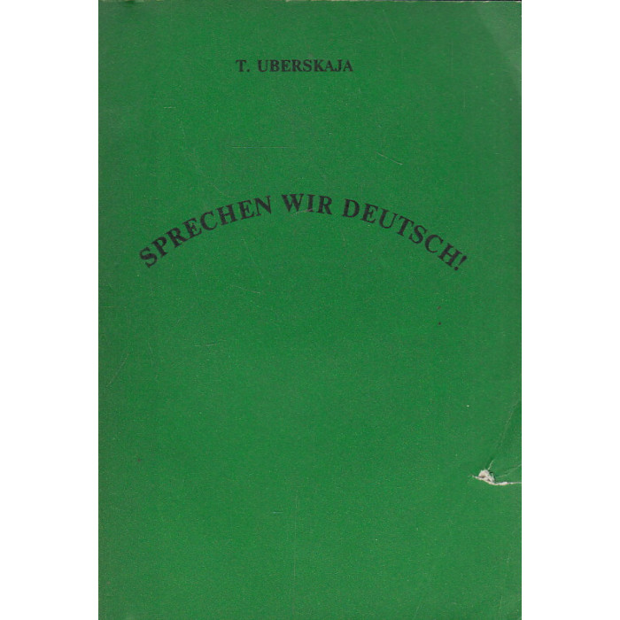 Sprechen wir Deutsch! Учеб. пособие по немецкому языку для гимназий и лицеев